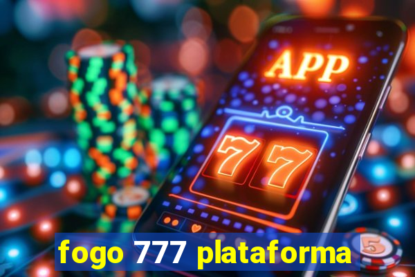 fogo 777 plataforma